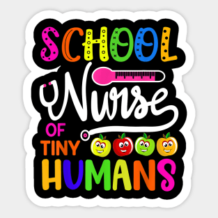 School Nurse Of Tiny Humans Teacher Back To School Sticker